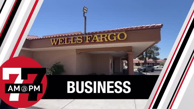 LVRJ Business 7@7 | Wells Fargo to layoff local employees