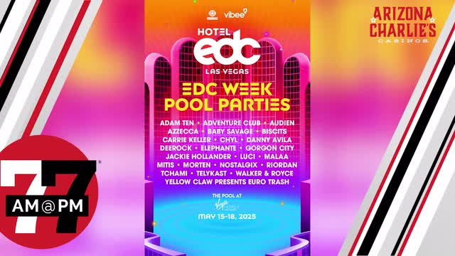 LVRJ Entertainment 7@7 | Hotel EDC lineup revealed