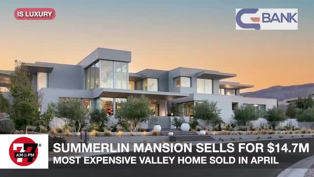 LVRJ Business 7@7 | Summerlin mansion sold for $14.7M