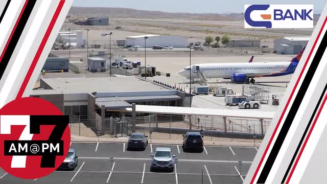 LVRJ Business 7@7 | Could Laughlin facility become a reliever for Las Vegas airport?