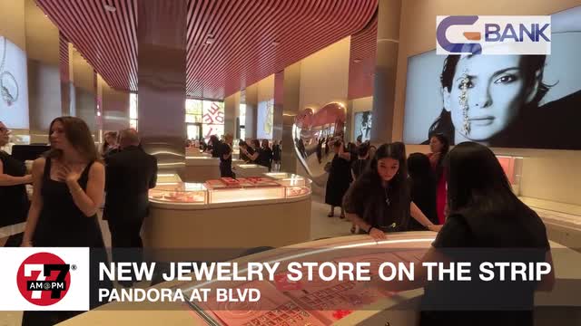 LVRJ Business 7@7 | Pandora opens on the Las Vegas Strip