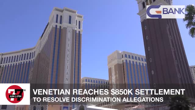 LVRJ Business 7@7 | Strip resort will pay six-figure settlement in religious discrimination, retaliation lawsuit